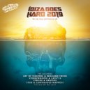 eDUB, Contagious Madness & MC Alee - The Final Destination (Ibiza Goes Hard 2019 Industrial Anthem)