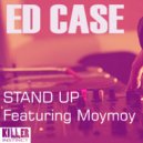 Ed Case - Stand Up