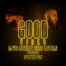 David Anthony & Chris Taveras Featuring Dwayne Pugh - Good Vibes (Radio Mix)