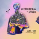 Hector Moran, Dawda - Let\'s Funk (Martin Jerez Remix)
