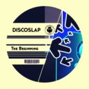 Discoslap - The Beginning (Original Mix)