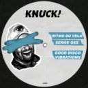 Ritmo Du Vela & Serge Gee - Good Disco Vibrations