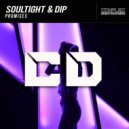 Soultight, Dip - Promises