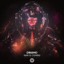Dinamo - War Is Coming (Radio Edit)