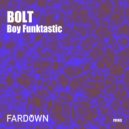 Boy Funktastic - Roughs