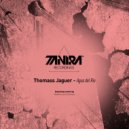Thomass Jaguer - Agua del Rio (Original Mix)