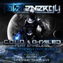 C.O.L.D. & D-Railed Feat. Stimeless - Fatal Energy Anthem 2019