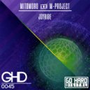 Mitomoro & M-Project - Joyride (Original Mix)