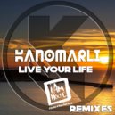 Kanomarli - Live Your Life Remixes (Georgie & Luis Jackin House Radio)