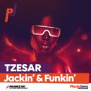Tzesar - Jackin' & Funkin'
