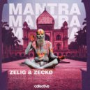 Zelig & Zeckø - Zelig & Zeckø - Mantra