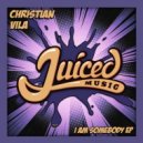 Christian Vila - I Am Somebody