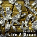 Kenji Arai - Like A Dream (Original Mix)