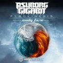 Psyborg & Gigabit - Pyrokinesis (Original Mix)
