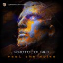 Protocol 143 - Feel The Noise (Original Mix)