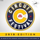 Various Artists - Circuit Festival 2019 Edition Mixed by Nacho Chapado & Ivan Gomez