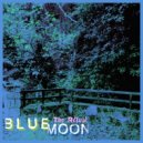 Blue Moon - Mystic (Original Mix)