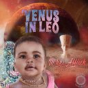 Mikki Afflick - Venus In Leo