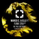 Marco C., Elle-T - Funk Era (Original Mix)