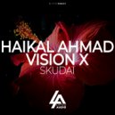 Vision X & Haikal Ahmad - Skudai