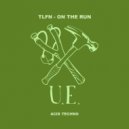 TLFN - On the Run
