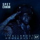 Spet Error - Xava De Sphandla (Original Mix)