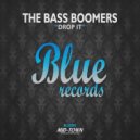 The Bass Boomers - Drop It
