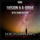 1Vision & A-Drive - 8th Dimension (Radio Edit)