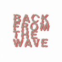 Back From The Wave - Bounomo