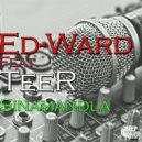 Ed-Ward feat.Tee-R - Lakhuluma Ithongo