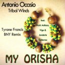 Antonio Ocasio feat. Mark Anthony Vigo & Janderie Gutierrez - My Orisha