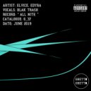 Elvice, Edyra, Blak Trash - All Nite (Original Mix)