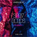Uneek Boyz - One Love