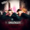 Wreck Reality & The Straikerz - One Of Us (Original Mix)