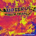 LaurieRocs - Funky Trance (Original Mix)