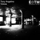 Tony Angelino - Voices (Original Mix)