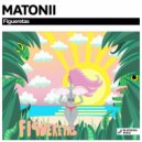 Matonii - Figueretas (Original Mix)