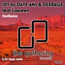 SDT by Dave AMS & Deerage feat. Laureen - Desillusion (DJ Vega Remix)