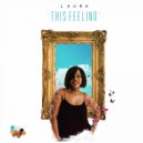 Laura - This Feeling (Original Mix)