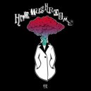 H8r - Mushrooms (Original Mix)