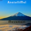 AnatolliMal - Movement 1 (Original Mix)