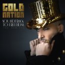 GoldNation featuring Sir Ari Gold - Soundtrack To Freedom