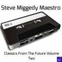 Steve Miggedy Maestro - Let It Go
