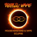 HouseVerstand & Vape - Eclipse