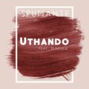 Spumante Feat. Dumsile - Uthando (Original Mix)
