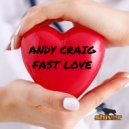 Andy Craig - Fast Love