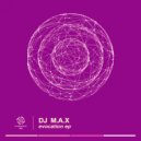 DJ M.A.X - Evocation