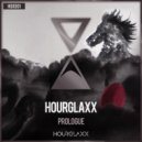 HOURGLAXX - Prologue (Radio Edit)