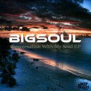 BigSoul Monocle & Nas Cafee - The Journey (Original Mix)