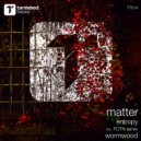 Matter - Entropy (FOTN\'s Second Law Remix)